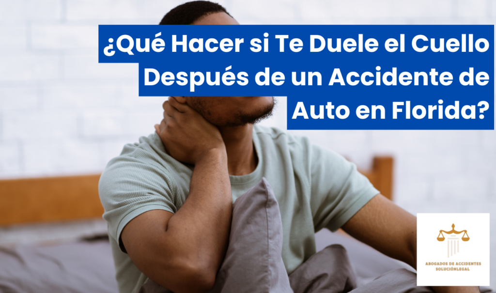 me duele el cuello después de un accidente de auto