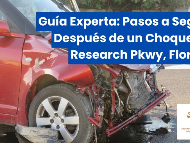 Guía Experta: Pasos a Seguir Después de un Choque en Research Pkwy, Florida