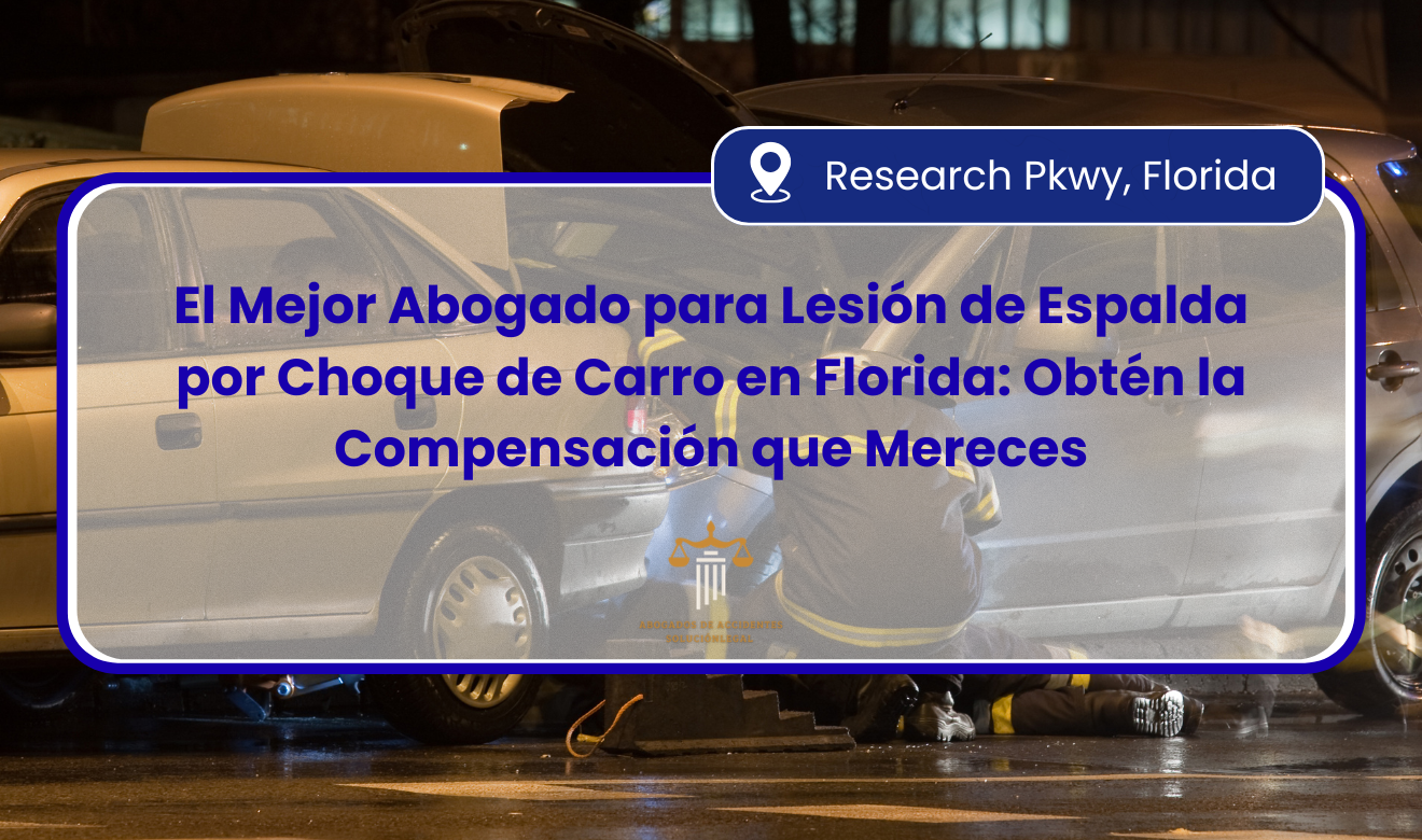abogado para lesión de espalda por choque de carro
